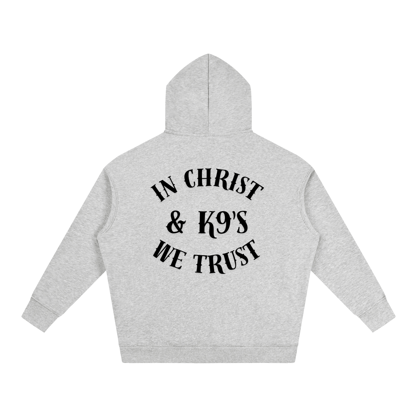 In Christ & K9's Oversize Fleeced Hoodie Black Text