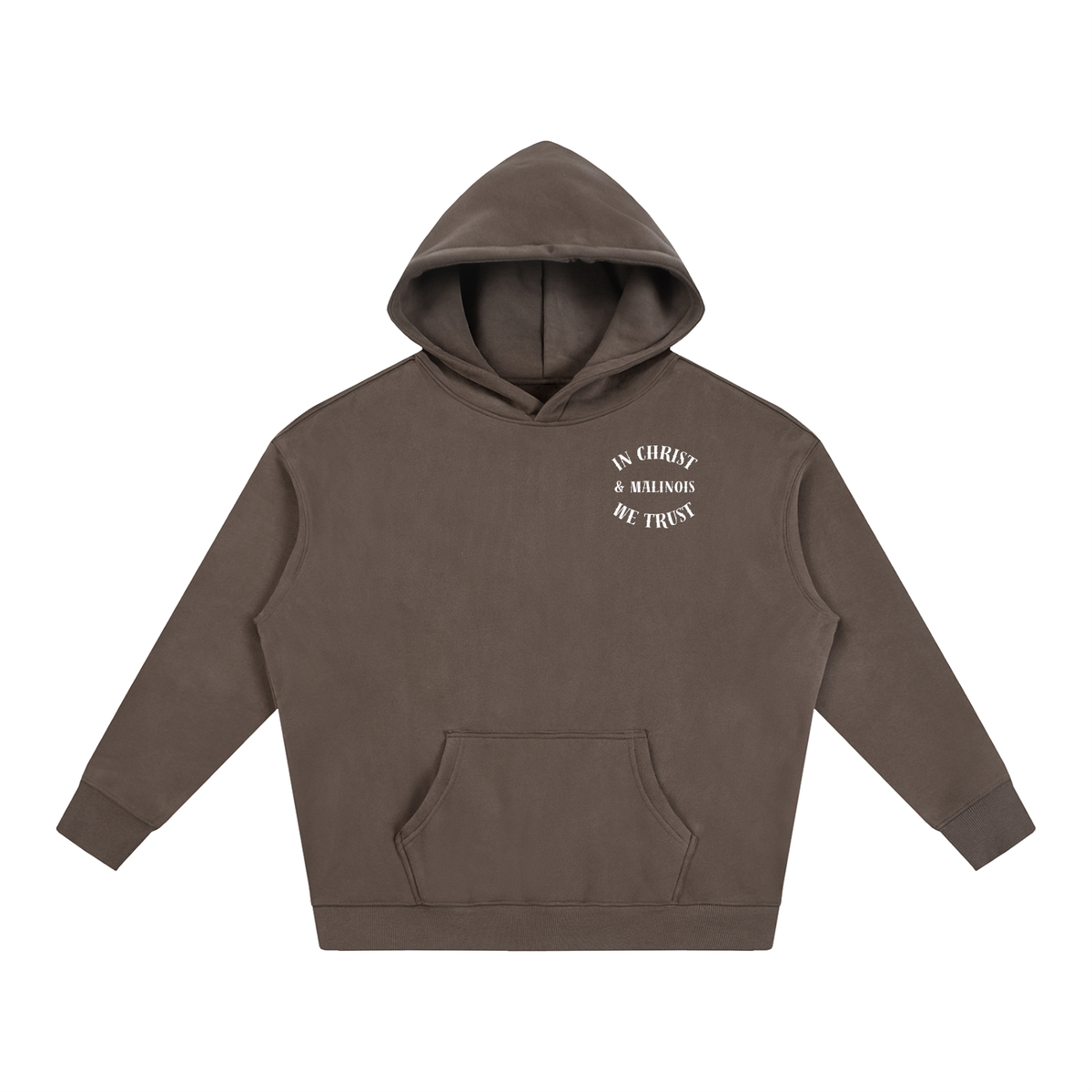 In Christ & Malinois We Trust Oversize Fleeced Hoodie White Text