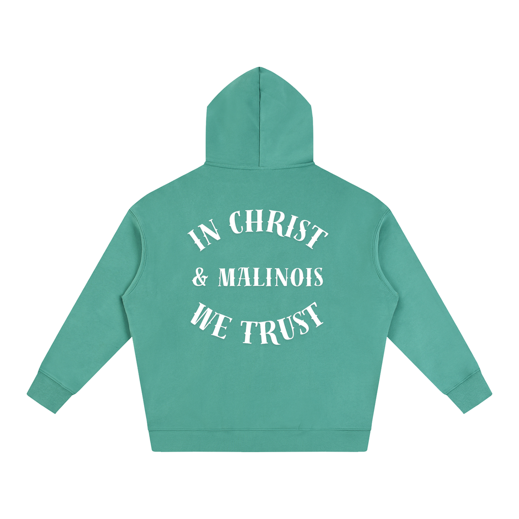 In Christ & Malinois We Trust Oversize Fleeced Hoodie White Text