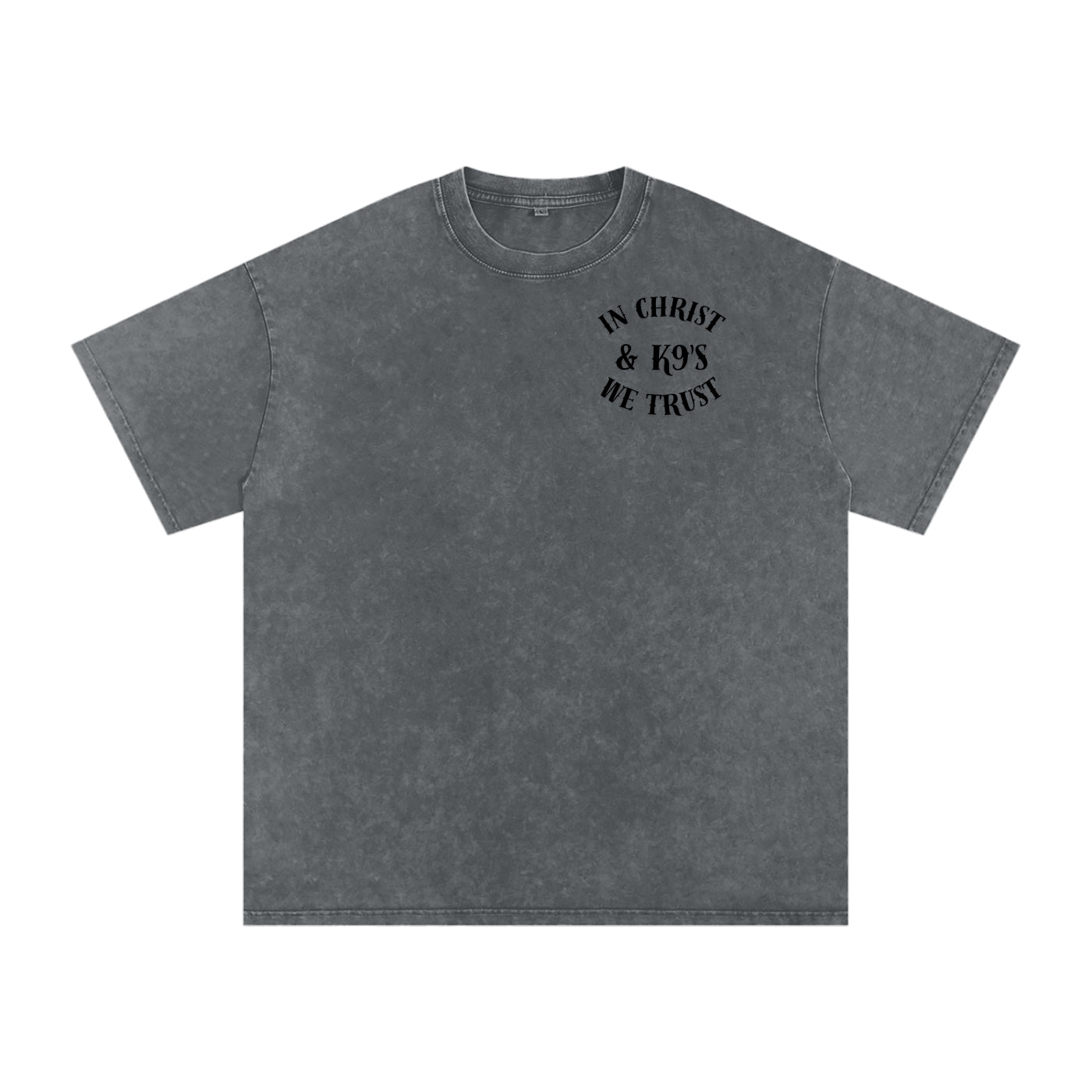 In Christ & K9's We Trust Snow Washed Oversized Cotton T-Shirt