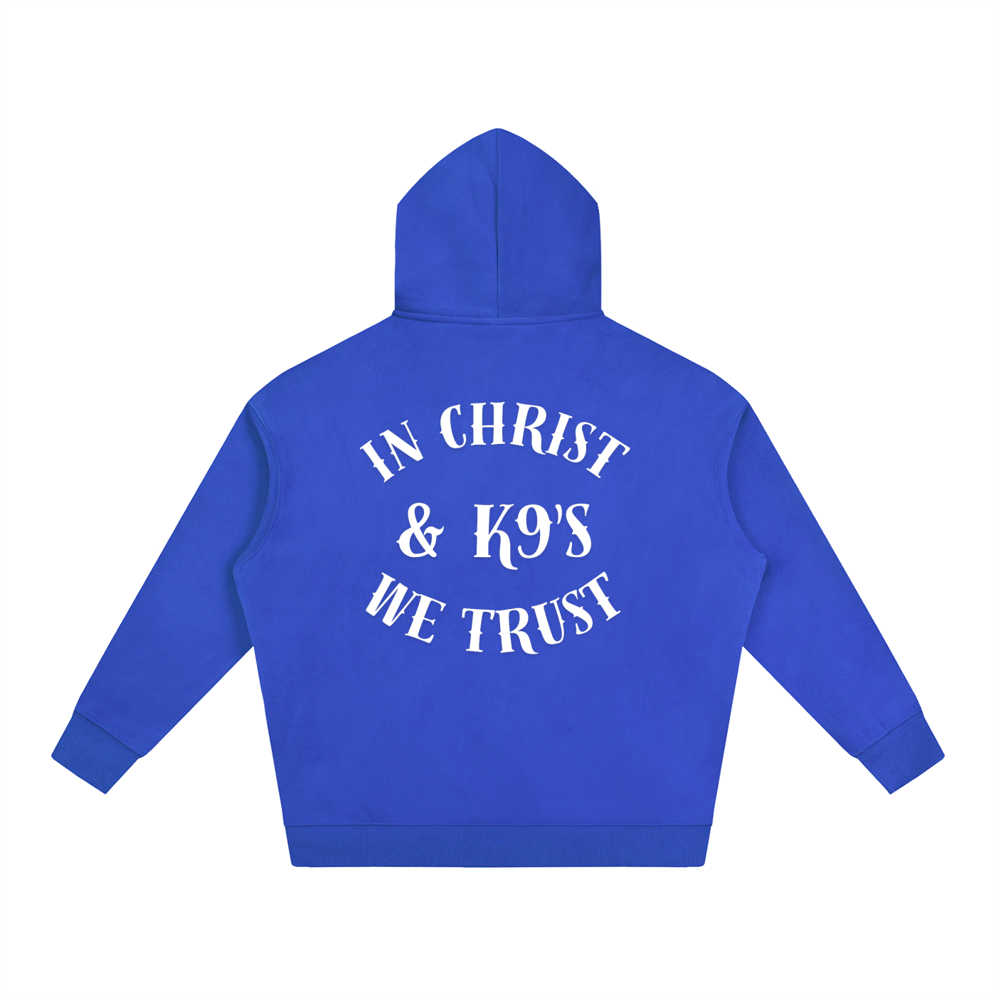 In Christ & K9's Oversize Fleeced Hoodie White Text